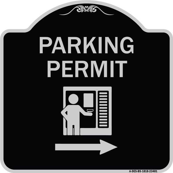 Signmission Parking Permit With Right ArrowHeavy-Gauge Aluminum Architectural Sign, 18" x 18", BS-1818-23401 A-DES-BS-1818-23401 - main